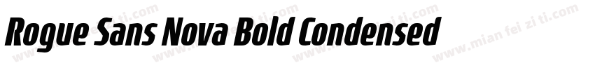 Rogue Sans Nova Bold Condensed Ital字体转换